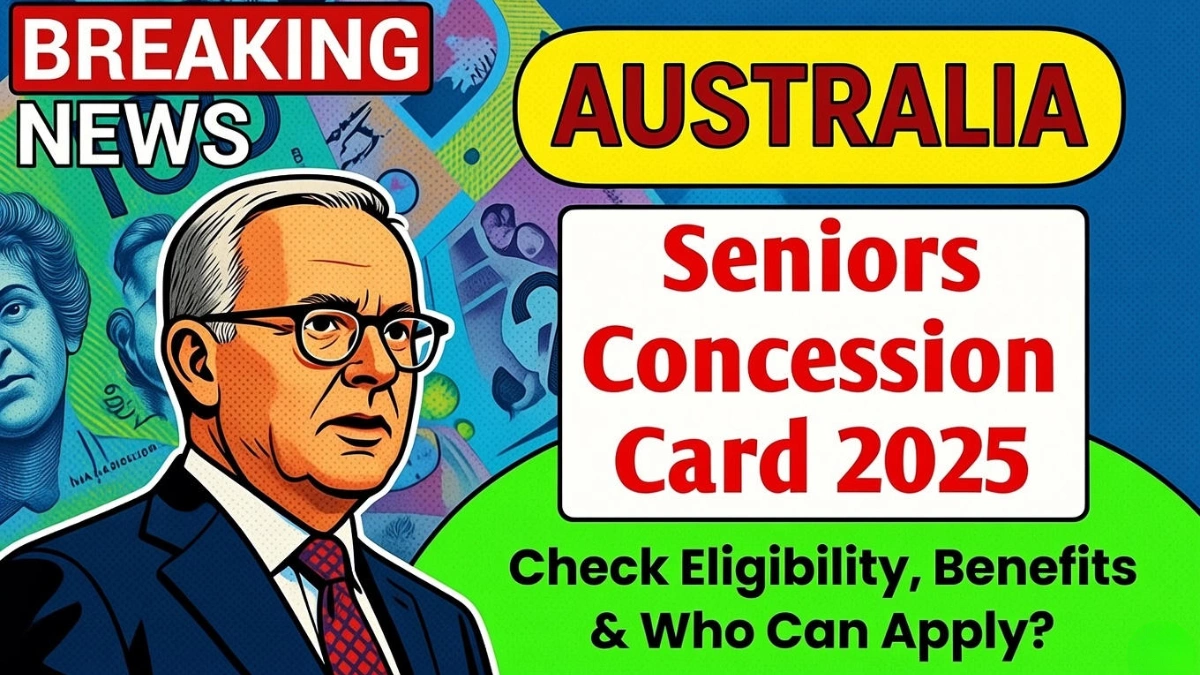 Australia Seniors Concession Card 2025