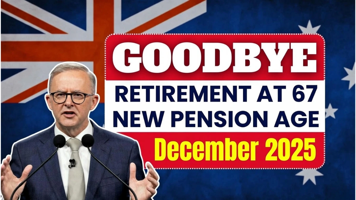 Australians Thought 67 Was the Finish Line